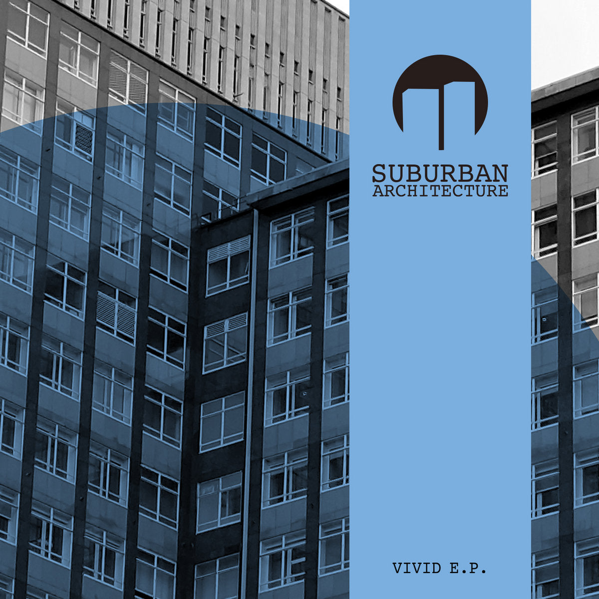 *PRE-ORDER* SUBURBAN ARCHITECTURE 'VIVID EP' 12"