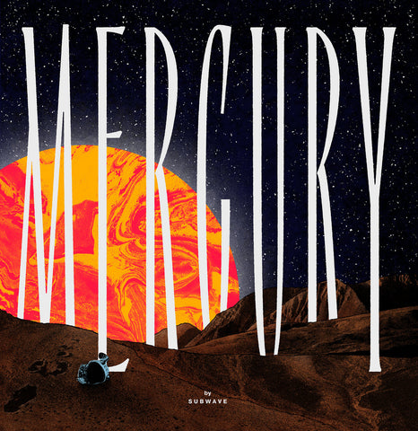 *PRE-ORDER* SUBWAVE 'MERCURY EP' 12"