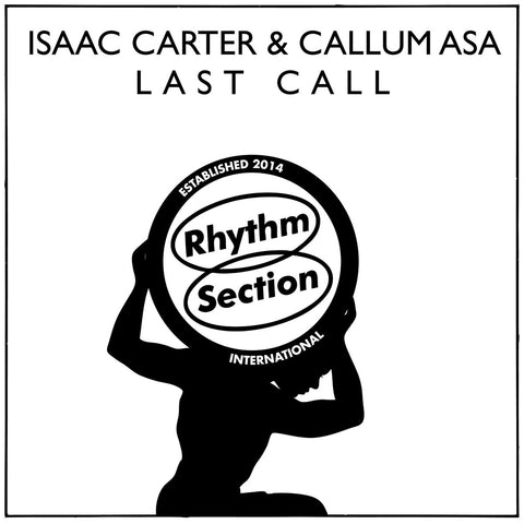 *PRE-ORDER* ISAAC CARTER & CALLUM ASA 'LAST CALL' 12"
