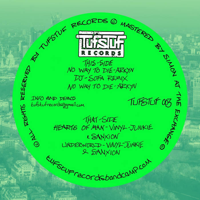 ARKYN, DJ SOFA, VINYL JUNKIE & SANXION 'TUFSTUF003' 12"