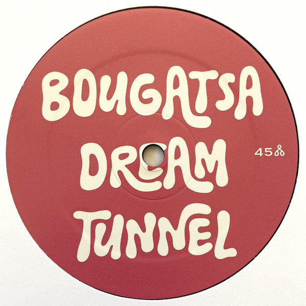 BOUGATSA DREAM TUNNEL 'VOLUME 1' 12"