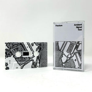 *PRE-ORDER* Fracture 'Ambient Signal Test' [Cassete Tape]