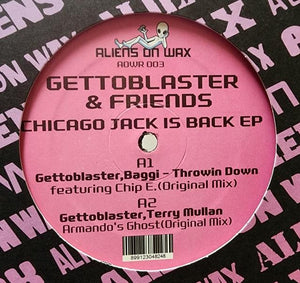 *PRE-ORDER* Gettoblaster & Friends 'Chicago Jack Is Back EP' 12"