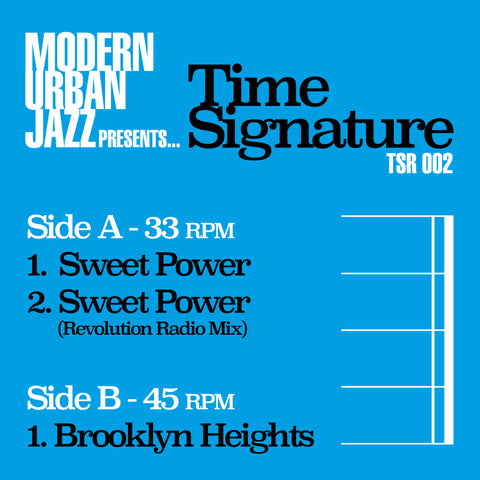 TIME SIGNATURE 'SWEET POWER / BROOKLYN HEIGHTS' 12"