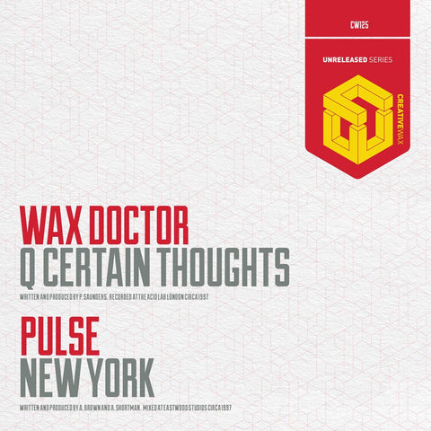 WAX DOCTOR & PULSE 'Q-CERTAIN THOUGHTS / NEW YORK' 12"