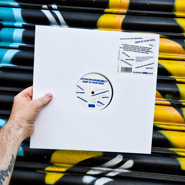 DEETRON 'DEEP IN YOUR SOUL FT BEN WESTBEECH' 12"