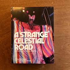 A STRANGE CELESTIAL ROAD