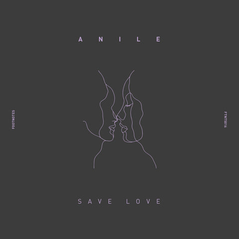 *PRE-ORDER* Anile 'Save Love' 12"