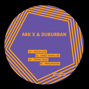 ARK X & DUBURBAN 'FURTHER1' 12"