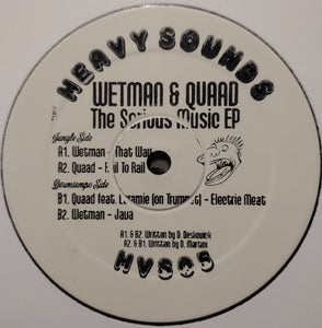 WETMAN & QUAAD 'THE SERIOUS MUSIC EP' 12"