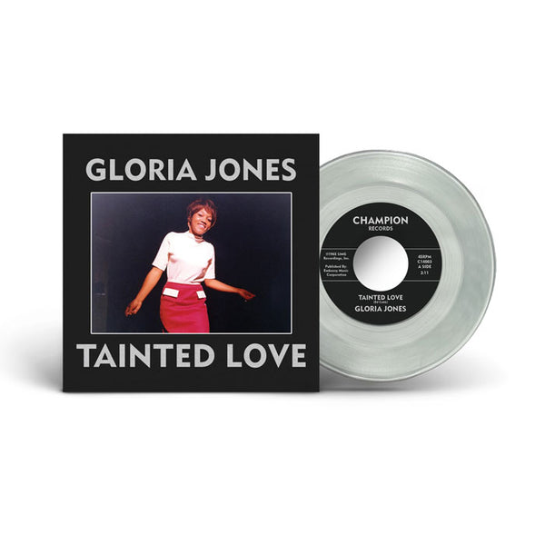 GLORIA JONES 'TAINTED LOVE / MY BAD BOY'S COMIN HOME' 7"
