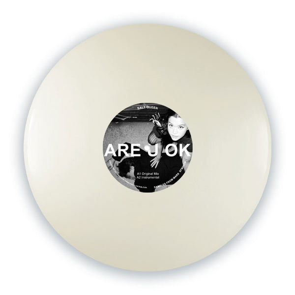 *PRE-ORDER* SALT QUEEN 'ARE U OK' 12"