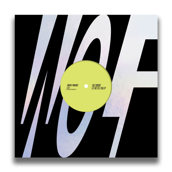 *PRE-ORDER* DJ SOCH 'LET ME TELL YOU EP' 12"