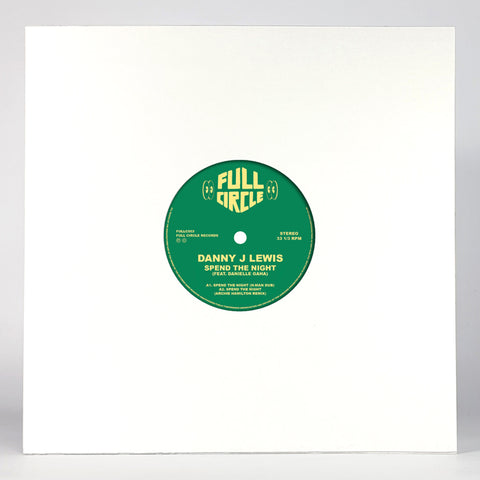 DANNY J LEWIS & DANIELLA GAHA 'SPEND THE NIGHT / REMIXES' 12"