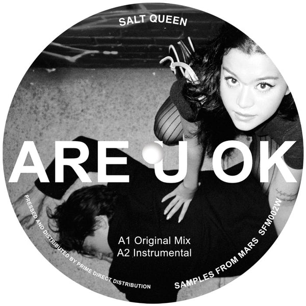 *PRE-ORDER* SALT QUEEN 'ARE U OK' 12"