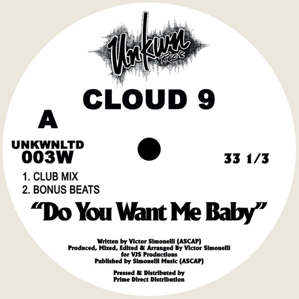 *PRE-ORDER* CLOUD 9 'DO YOU WANT ME' 12" [WHITE REPRESS]
