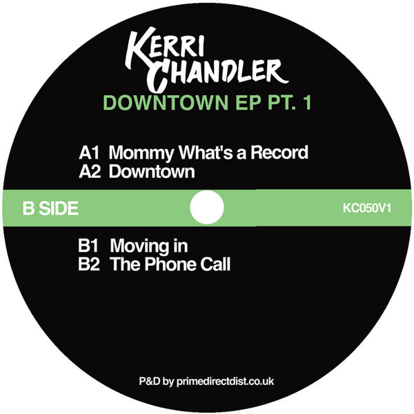 *PRE-ORDER* KERRI CHANDLER 'DOWNTOWN EP PT.1' 12"