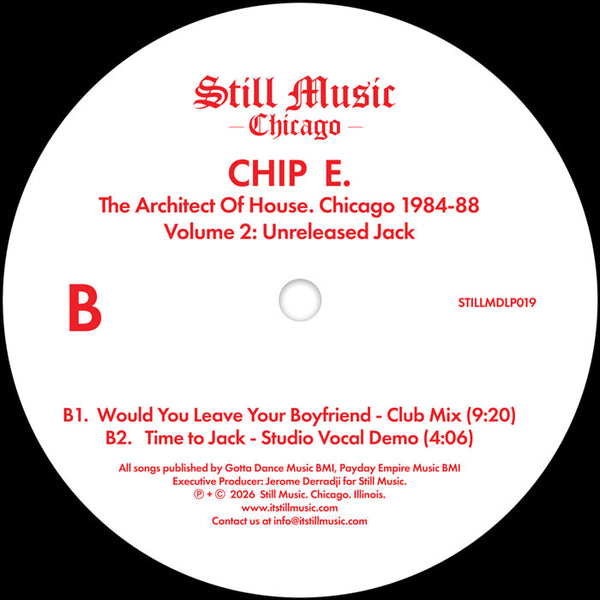 *PRE-ORDER* CHIP E 'THE ARCHITECT OF HOUSE - CHICAGO 1984-88. VOLUME 2: UNRELEASED JACK' 2X12"