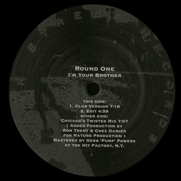 ROUND ONE 'I'M YOUR BROTHER' 12"