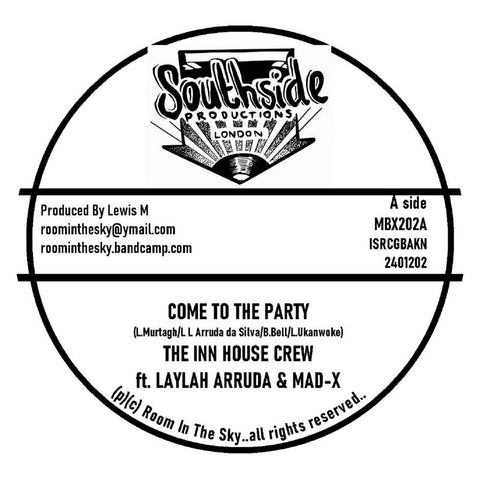 *PRE-ORDER* THE INN HOUSE CREW 'COME TO THE PARTY' 7"