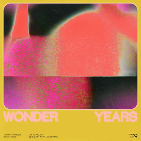 Lenzman & Redeyes 'Wonder Years' 12"