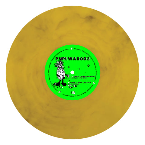 CESCO 'MOVE TOO SLOW (SETTLE DOWN & SIR HISS REMIXES)' 10" (MABLED WAX)