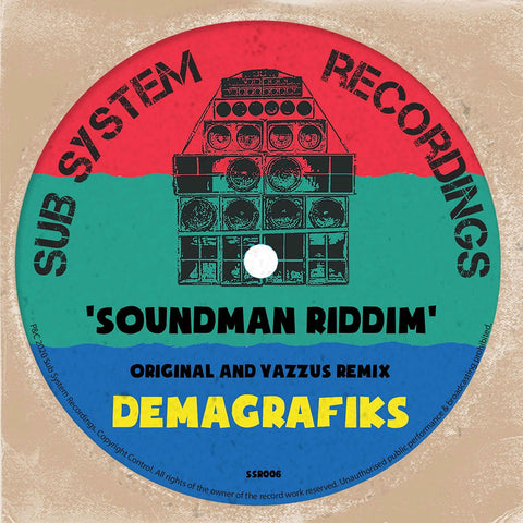 Demagrafiks (M-Beat & Missing) 'Soundman Riddim w/ Yazzus Remix' 10"