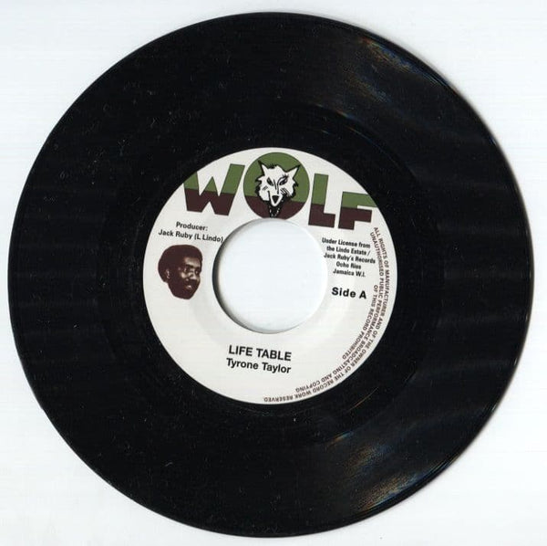ジャマイカ7” Tyrone Taylor Life Table none Wolf /00050 TYRONE TAYLOR 'LIFE TABLE' 7