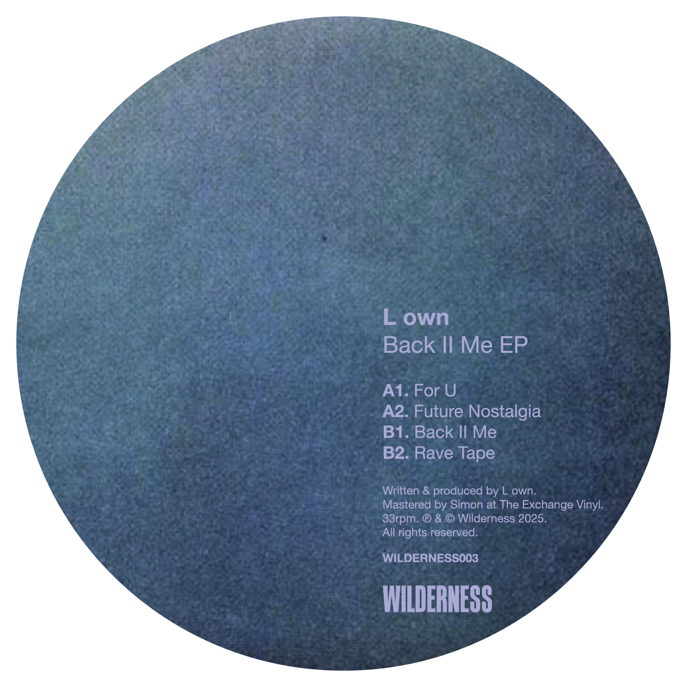 L OWN 'BACK II ME EP' 12"