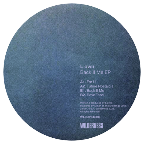 L OWN 'BACK II ME EP' 12"