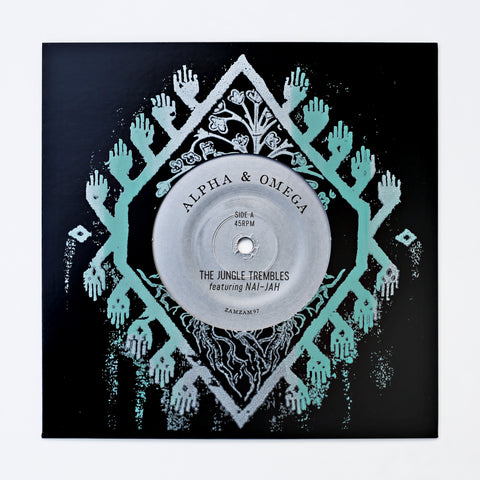 *PRE-ORDER* ALPHA & OMEGA FT. NAI-JAH 'THE JUNGLE TRMBLES' 7"