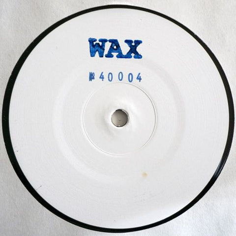 WAX 'NO. 40004' 12" (REPRESS)
