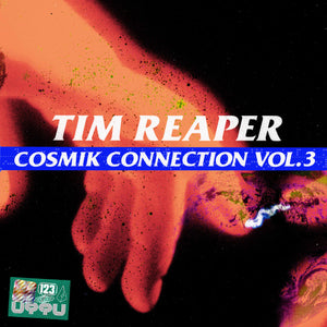 TIM REAPER 'THE COSMIK CONNECTION - VOL.3' 12"