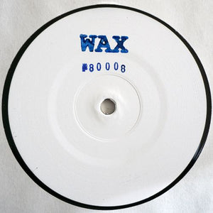 WAX 'NO. 80008' 12" (REPRESS)