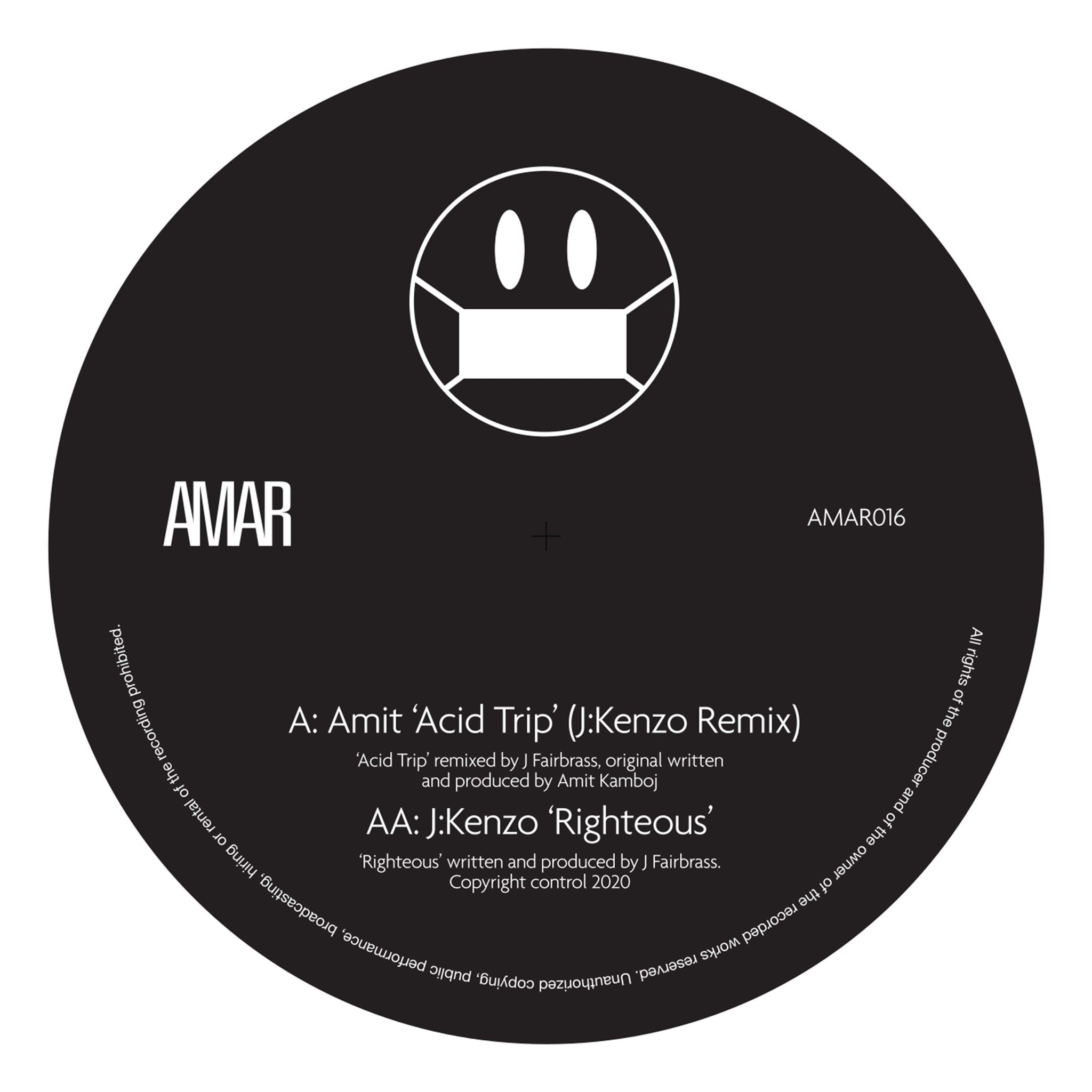 Amit 'Acid Trip (J:Kenzo Remix) / Righteous' [SALE]