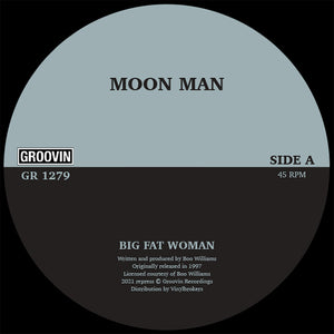 Moon Man (Boo Williams) 'Big Fat Woman' 12" (Reissue)