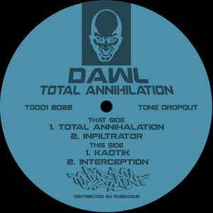 DAWL 'TOTAL ANNIHILATION' 12"