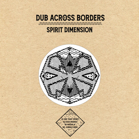Dub Across Borders 'Spirit Dimension EP' 12"