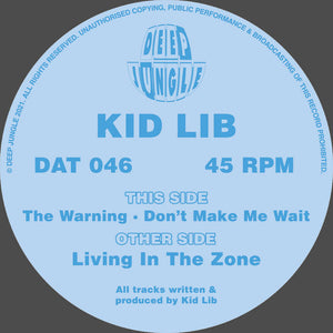 KID LIB 'LIVING IN THE ZONE / THE WARNING / DON'T MAKE ME WAIT' 12"