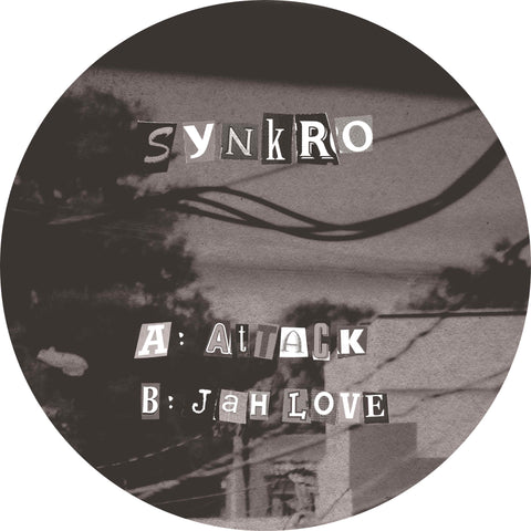 SYNKRO 'ATTACK / JAH LOVE' 12" (REPRESS)