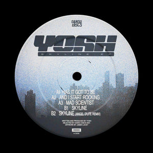 YOSH 'SKYLINE EP (INC ANGEL D'LITE RMX)' 12"