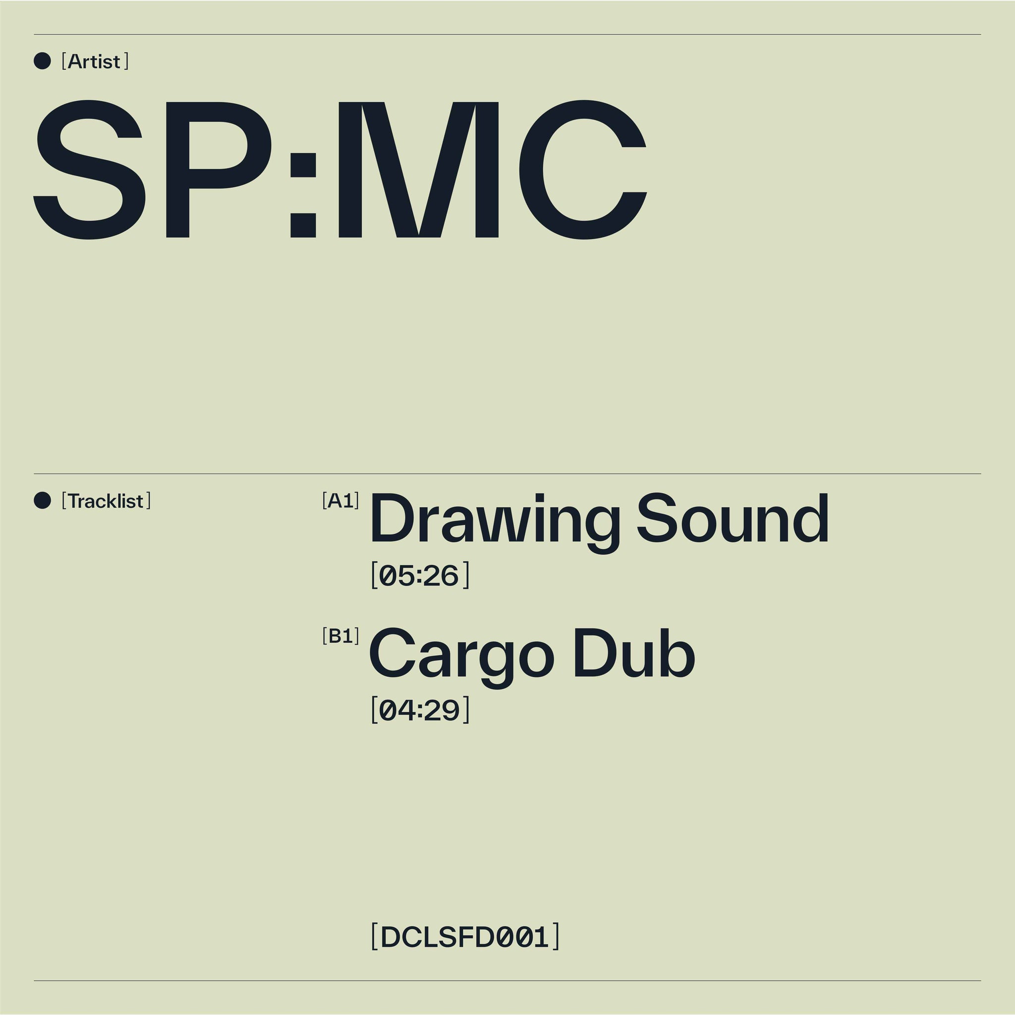 SP:MC 'Drawing Sound / Cargo Dub' 12"