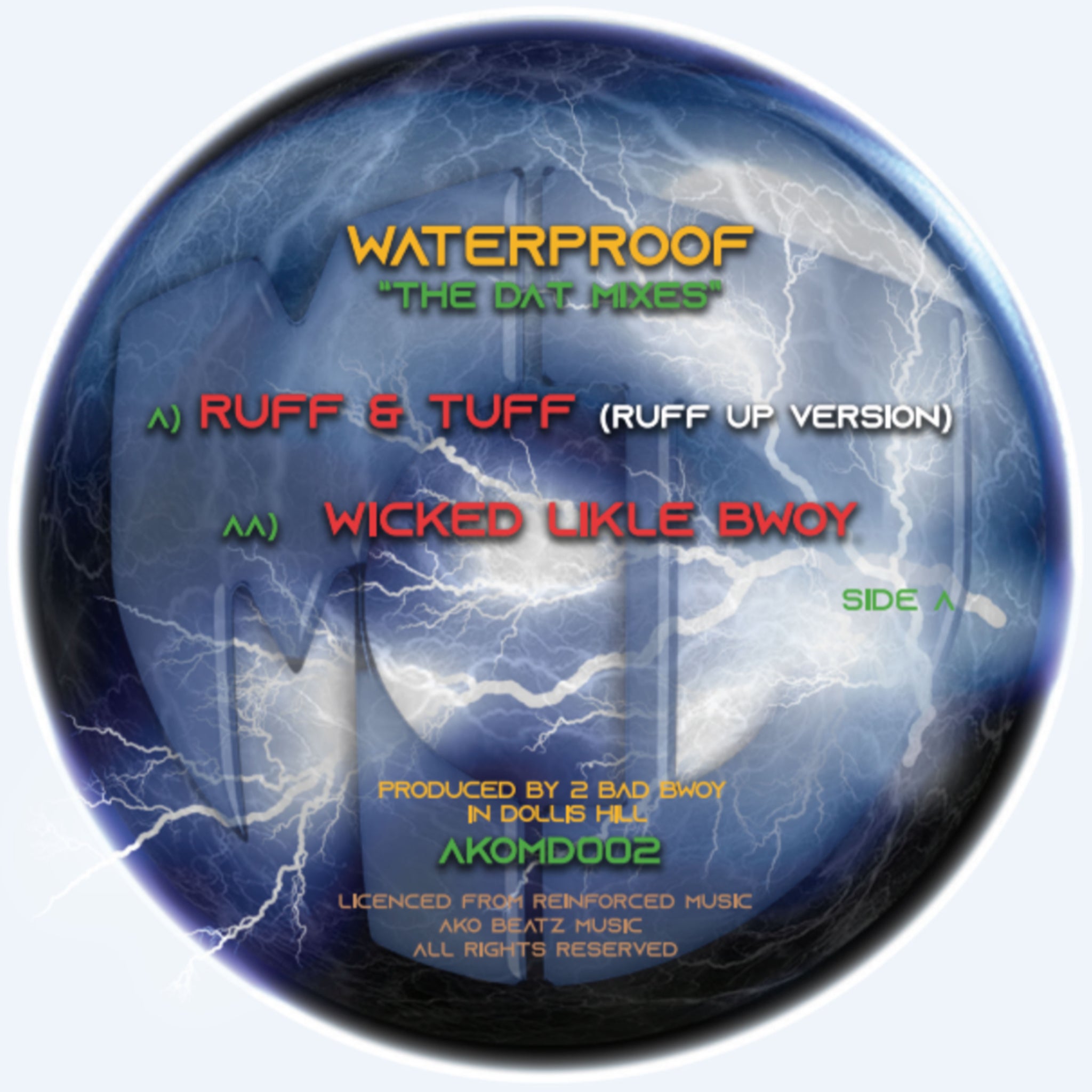 WATERPROOF 'RUFF & TUFF / WICKED LICKLE BWOY' 12"