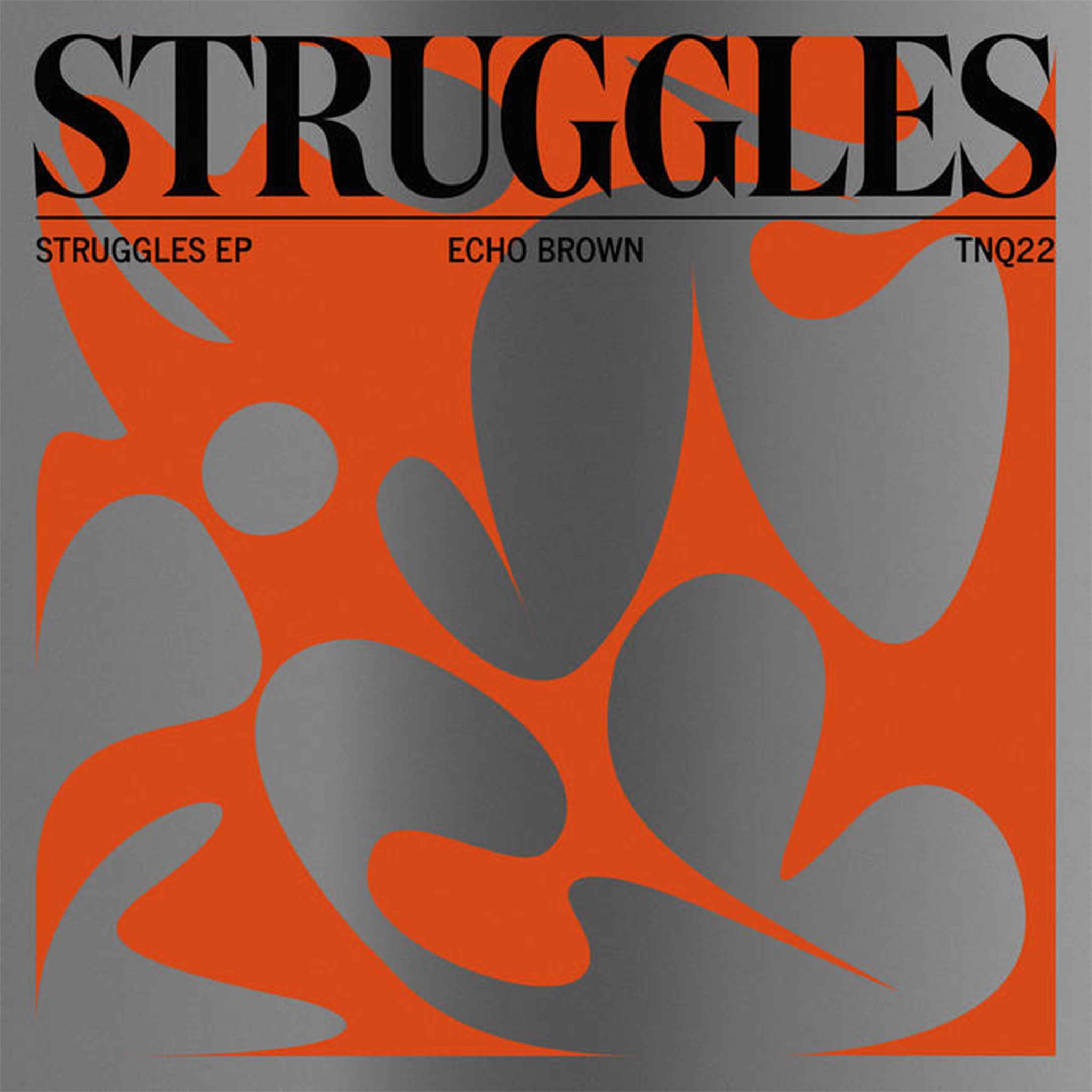 Echo Brown 'Struggles EP' 12"