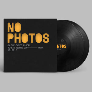 Various 'No Photos On The Dancefloor! - Berlin Techno 2007-Today ~ Vol 2' 2x12"