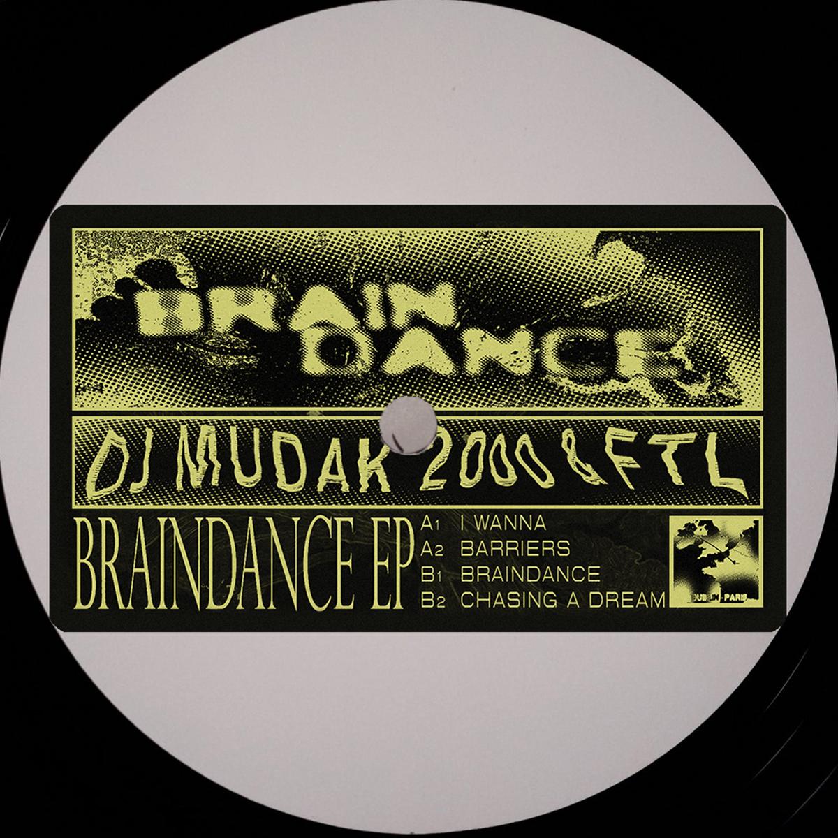 DJ MUDAK 2000 & FTL 'BRAINDANCE EP' 12"