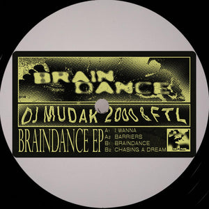 DJ MUDAK 2000 & FTL 'BRAINDANCE EP' 12"