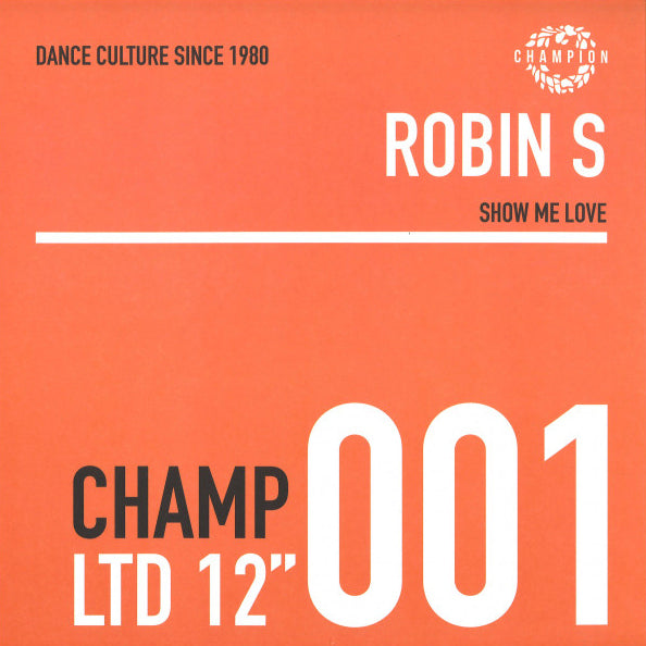 ROBIN S 'SHOW ME LOVE / LUV 4 LUV' 12" (REISSUE)