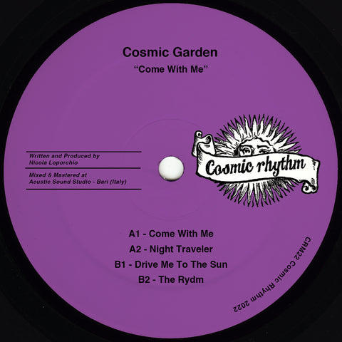 COSMIC GARDEN 'COME WITH ME' 12"