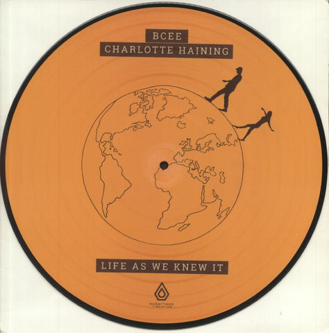 Bcee / Charlotte Haining 'Life As We Knew It' 2x12" (Picture Disc)